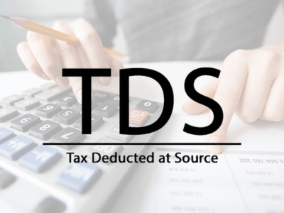 Tax Deducted at Source (TDS)